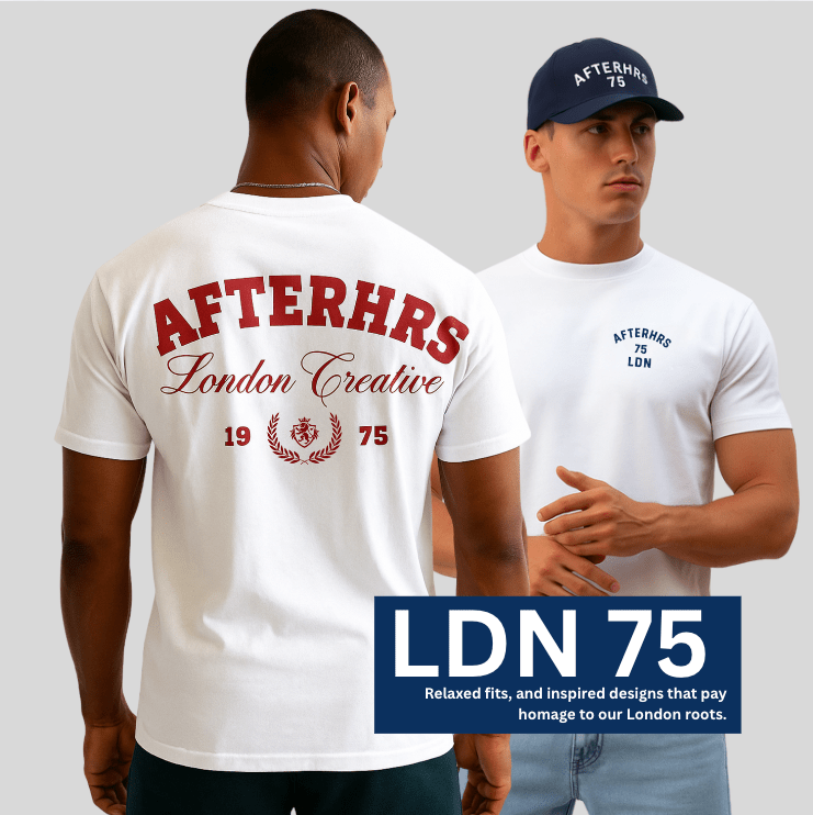 LDN 75 Collection - Afterhrs